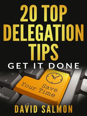 cover image of 20 Top Delegation Tips